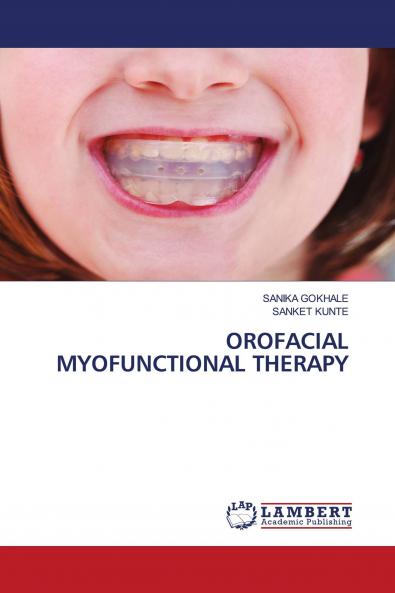 OROFACIAL MYOFUNCTIONAL THERAPY