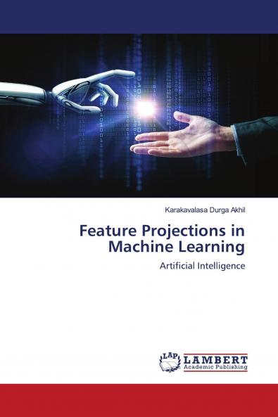 Feature Projections in Machine Learning