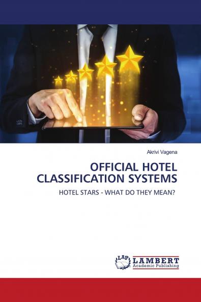 OFFICIAL HOTEL CLASSIFICATION SYSTEMS