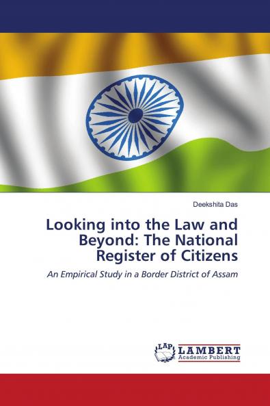 Looking into the Law and Beyond: The National Register of Citizens