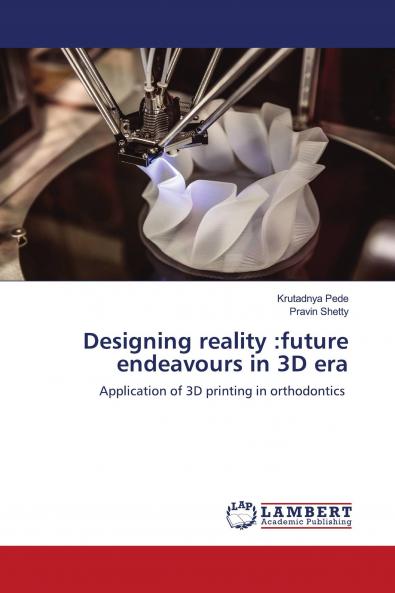 Designing reality :future endeavours in 3D era
