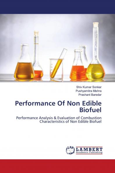 Performance Of Non Edible Biofuel