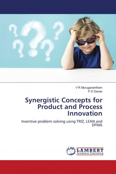 Synergistic Concepts for Product and Process Innovation
