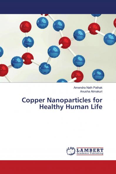 Copper Nanoparticles for Healthy Human Life