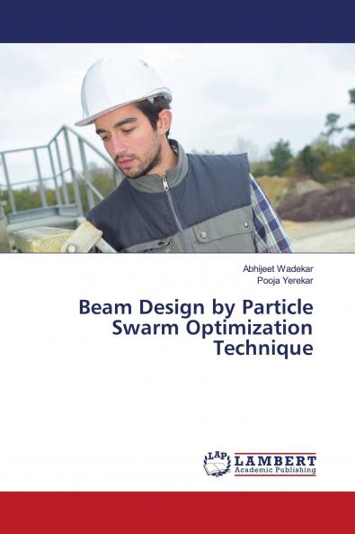 Beam Design by Particle Swarm Optimization Technique
