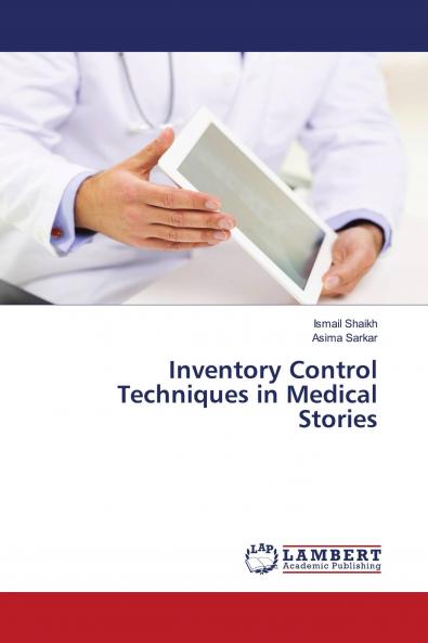 Inventory Control Techniques in Medical Stories