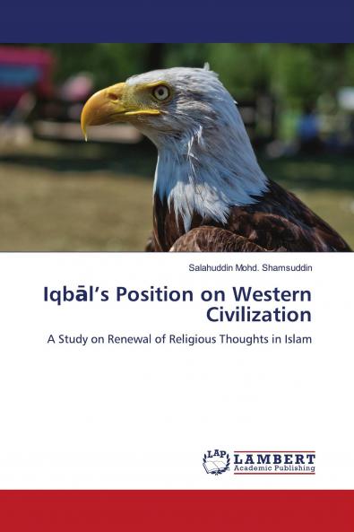Iqb��l���s Position on Western Civilization