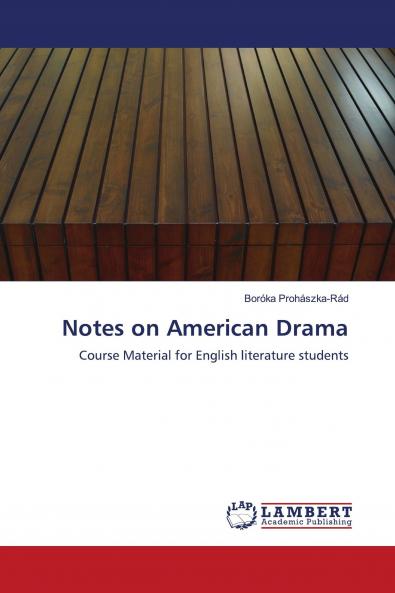Notes on American Drama