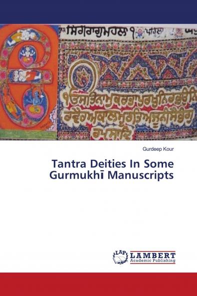 Tantra Deities In Some Gurmukh�� Manuscripts