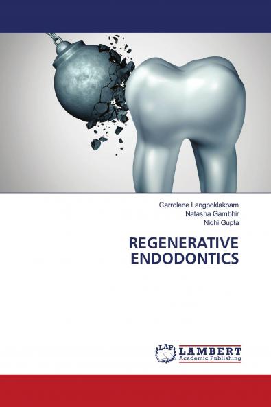 REGENERATIVE ENDODONTICS