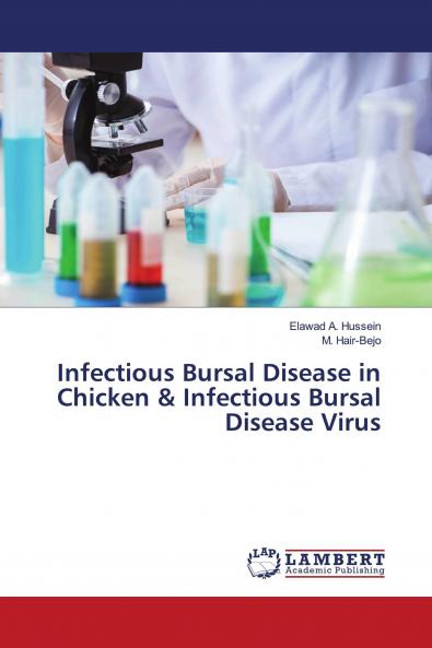 Infectious Bursal Disease in Chicken & Infectious Bursal Disease Virus