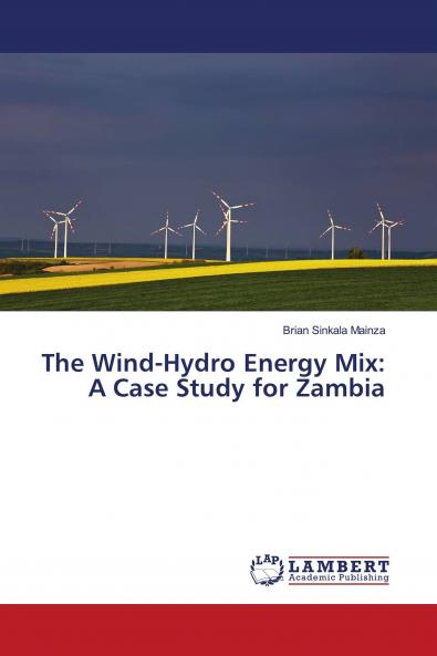 The Wind-Hydro Energy Mix: A Case Study for Zambia