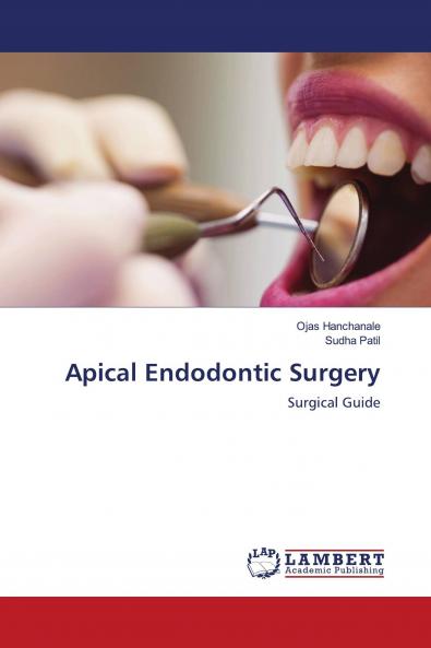 Apical Endodontic Surgery
