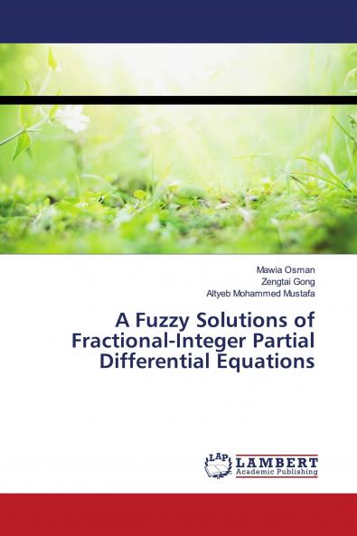 A Fuzzy Solutions of Fractional-Integer Partial Differential Equations