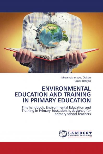 ENVIRONMENTAL EDUCATION AND TRAINING IN PRIMARY EDUCATION