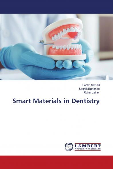 Smart Materials in Dentistry