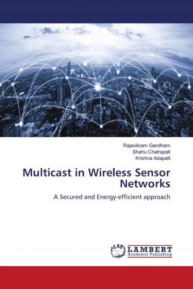 Multicast in Wireless Sensor Networks