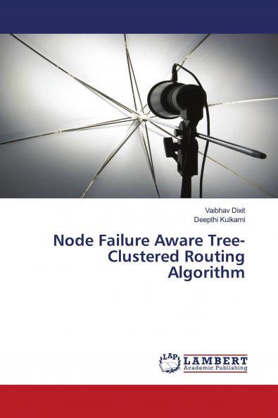 Node Failure Aware Tree-Clustered Routing Algorithm