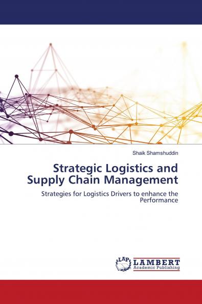 Strategic Logistics and Supply Chain Management