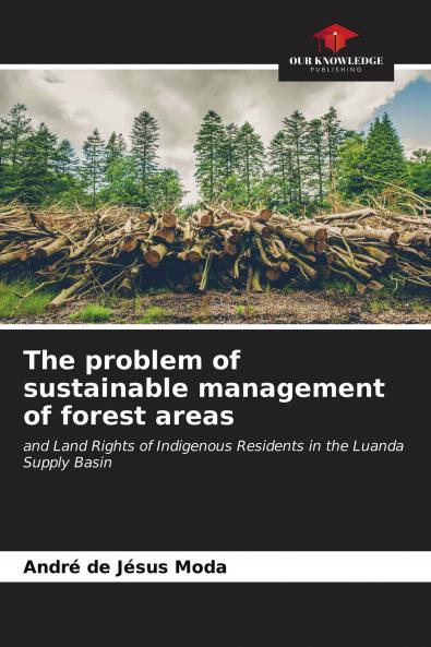 The problem of sustainable management of forest areas