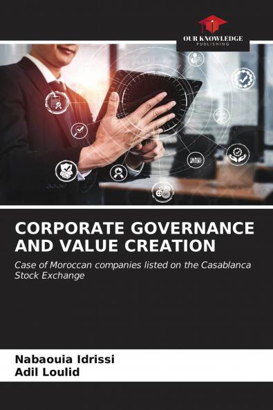CORPORATE GOVERNANCE AND VALUE CREATION