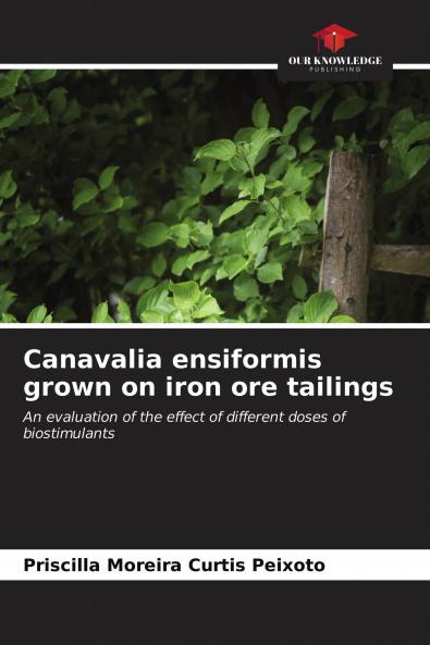 Canavalia ensiformis grown on iron ore tailings