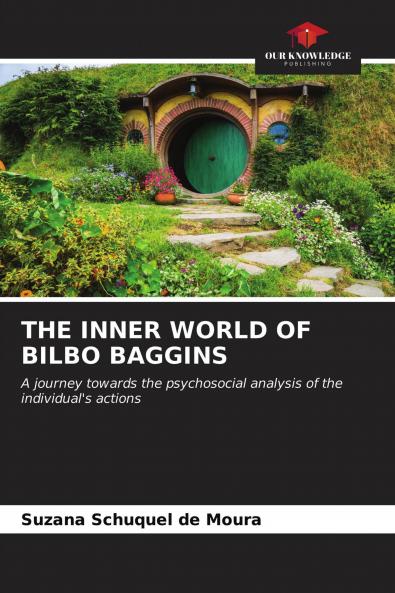 THE INNER WORLD OF BILBO BAGGINS