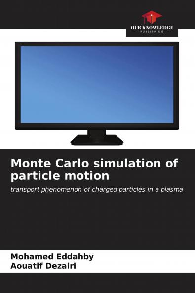 Monte Carlo simulation of particle motion