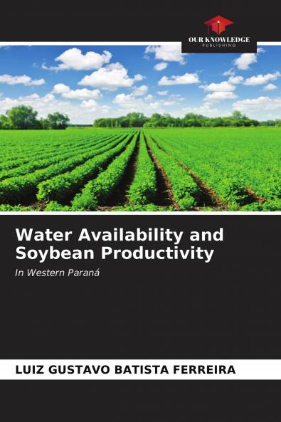 Water Availability and Soybean Productivity