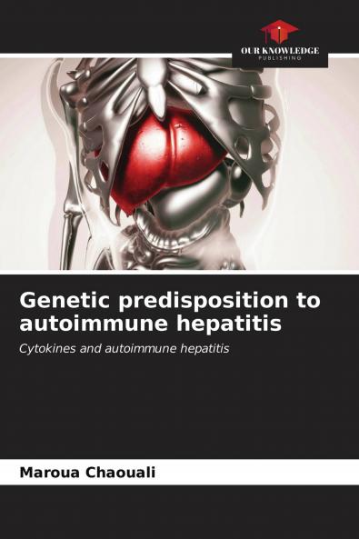 Genetic predisposition to autoimmune hepatitis