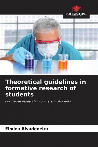 Theoretical guidelines in formative research of students