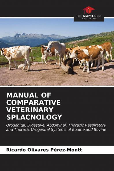 MANUAL OF COMPARATIVE VETERINARY SPLACNOLOGY