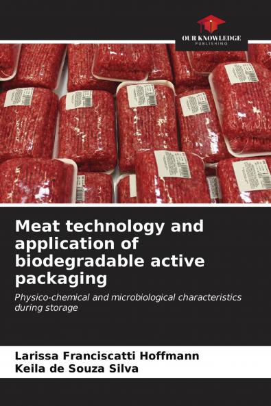 Meat technology and application of biodegradable active packaging