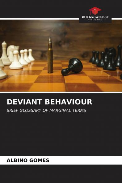 DEVIANT BEHAVIOUR