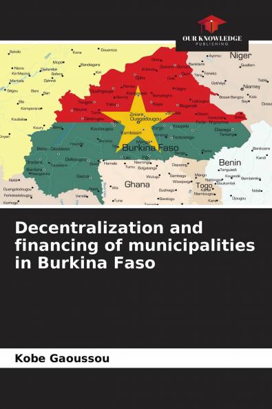 Decentralization and financing of municipalities in Burkina Faso