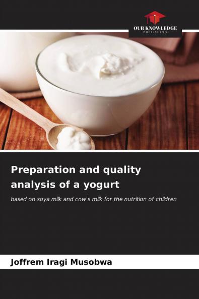 Preparation and quality analysis of a yogurt