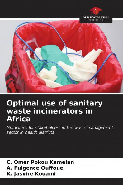 Optimal use of sanitary waste incinerators in Africa