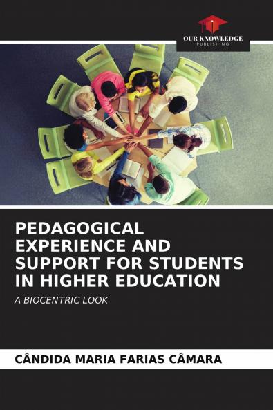 PEDAGOGICAL EXPERIENCE AND SUPPORT FOR STUDENTS IN HIGHER EDUCATION