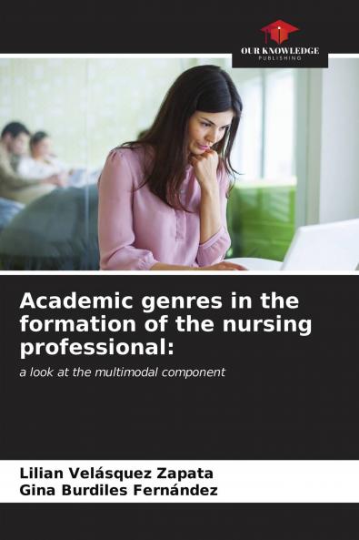 Academic genres in the formation of the nursing professional: