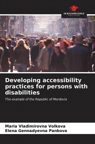 Developing accessibility practices for persons with disabilities
