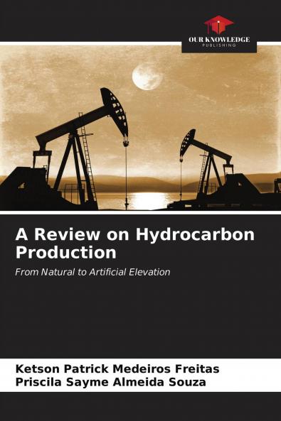A Review on Hydrocarbon Production