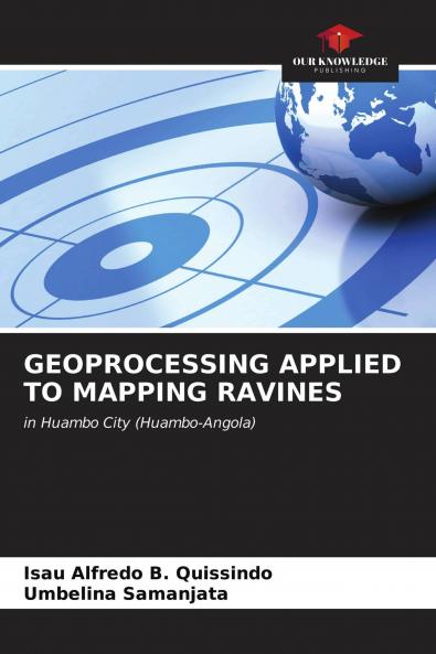 GEOPROCESSING APPLIED TO MAPPING RAVINES