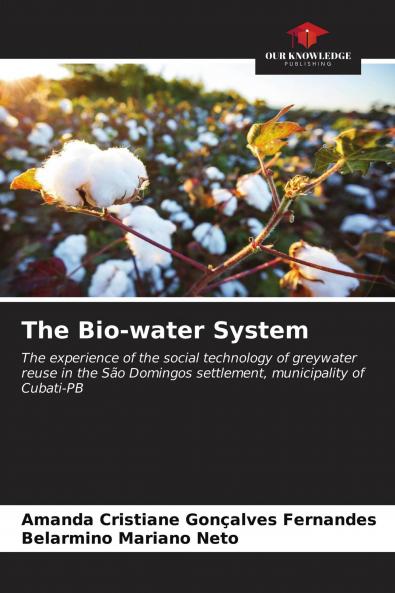 The Bio-water System