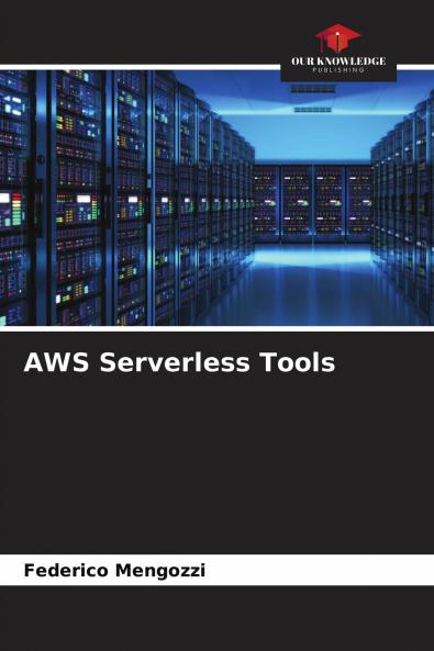 AWS Serverless Tools