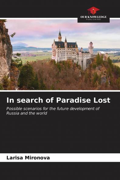 In search of Paradise Lost