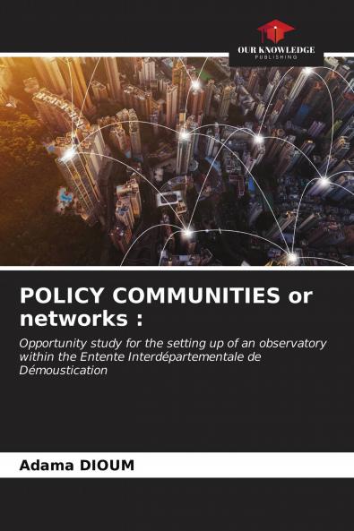 POLICY COMMUNITIES or networks :