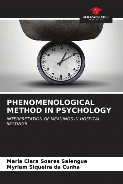 PHENOMENOLOGICAL METHOD IN PSYCHOLOGY