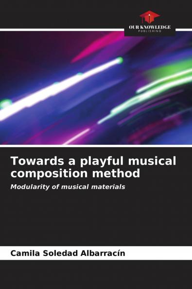 Towards a playful musical composition method
