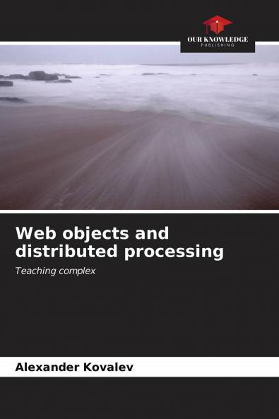 Web objects and distributed processing