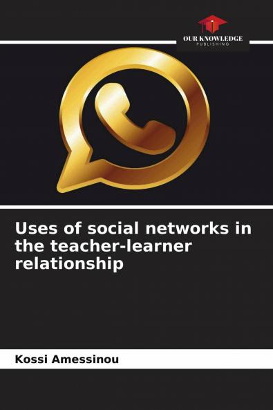 Uses of social networks in the teacher-learner relationship